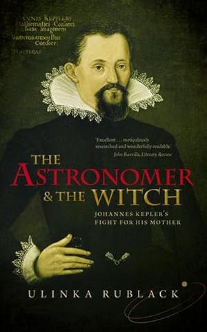 Bild des Verkufers fr The Astronomer and the Witch : Johannes Kepler's Fight for his Mother zum Verkauf von AHA-BUCH GmbH