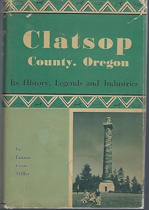 Clatsop County Oregon: A History