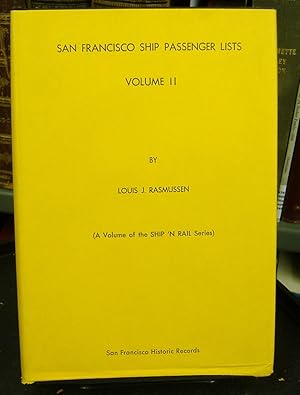 Seller image for San Francisco Ship Passenger Lists, vol. II for sale by Genealogical Forum of Oregon
