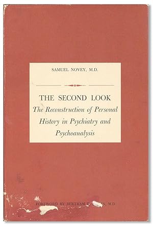 Seller image for The Second Look: The Reconstruction of Personal History in Psychiatry and Psychoanalysis for sale by Lorne Bair Rare Books, ABAA