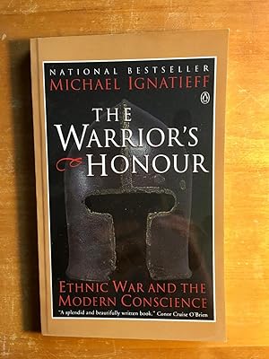 Immagine del venditore per The Warriors Honour: Ethnic War And The Modern Conscience venduto da Samson Books