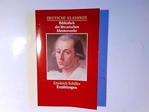 Seller image for Friedrich Schiller: Erzhlungen (Deutsche Klassiker-Bibliothek der literarischen Meisterwerke) for sale by Antiquariat Buchhandel Daniel Viertel
