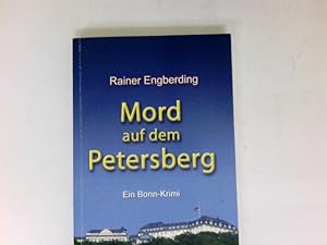 Imagen del vendedor de Mord auf dem Petersberg : ein Bonn-Krimi. a la venta por Antiquariat Buchhandel Daniel Viertel