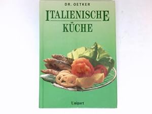 Bild des Verkufers fr Italienische Kche : Dr. Oetker. zum Verkauf von Antiquariat Buchhandel Daniel Viertel