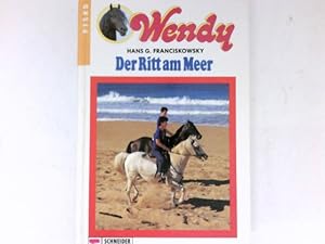 Seller image for Der Ritt am Meer : Wendy, Bd. 4. for sale by Antiquariat Buchhandel Daniel Viertel