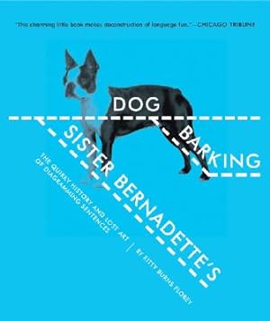 Bild des Verkufers fr Sister Bernadette's Barking Dog: The Quirky History and Lost Art of Diagramming Sentences (Paperback or Softback) zum Verkauf von BargainBookStores