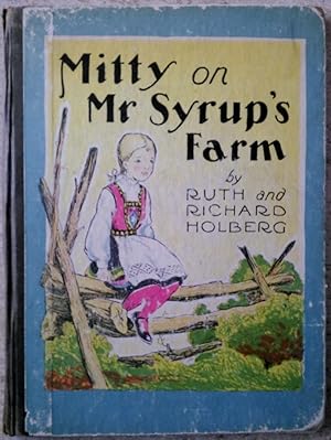 Imagen del vendedor de Mitty on Mr Syrup's Farm a la venta por P Peterson Bookseller