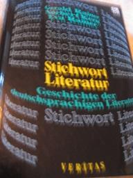 Seller image for Stichwort Literatur Geschichte der deutschsprachigen Literatur for sale by Alte Bcherwelt