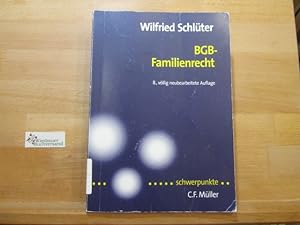 Image du vendeur pour BGB - Familienrecht. von / Schwerpunkte ; Bd. 5 mis en vente par Antiquariat im Kaiserviertel | Wimbauer Buchversand