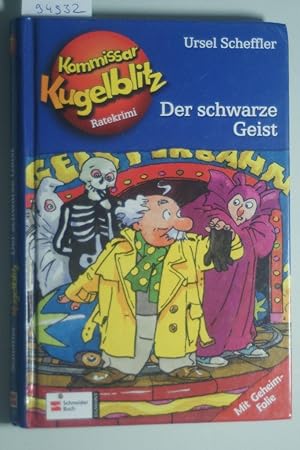 Kommissar Kugelblitz, Band 07: Der schwarze Geist