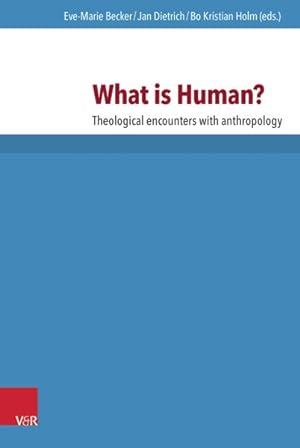 Seller image for What Is Human? : Theological Encounters with Anthropology for sale by GreatBookPrices
