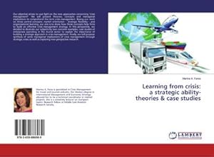 Seller image for Learning from crisis: a strategic ability- theories & case studies for sale by AHA-BUCH GmbH