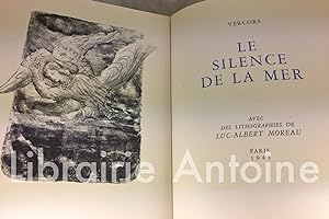Image du vendeur pour Le Silence de la mer. Avec des lithographies de Luc-Albert Moreau. mis en vente par Librairie Antoine