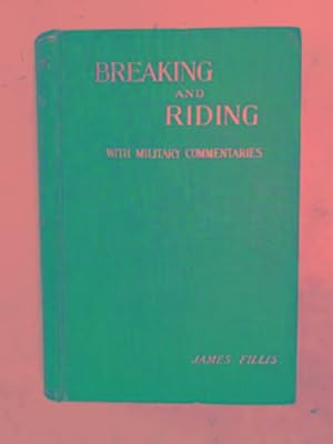 Immagine del venditore per Breaking and riding with military commentaries venduto da Cotswold Internet Books