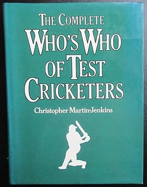 Complete Who's Who of Test Cricketers