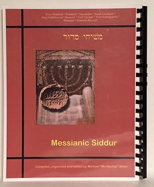 Image du vendeur pour Messianic Siddur. mis en vente par Thomas Dorn, ABAA