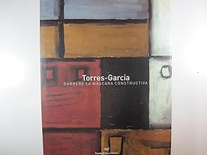 Image du vendeur pour TORRES-GARCA, DARRERE LA MSCARA CONSTRUCTIVA. mis en vente par Costa LLibreter