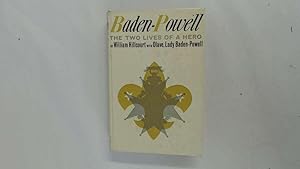 Image du vendeur pour Baden-Powell: The two lives of a hero mis en vente par Goldstone Rare Books