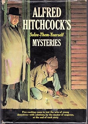 Seller image for Alfred Hitchcock's Solve Them Yourself Mysteries for sale by Dorley House Books, Inc.