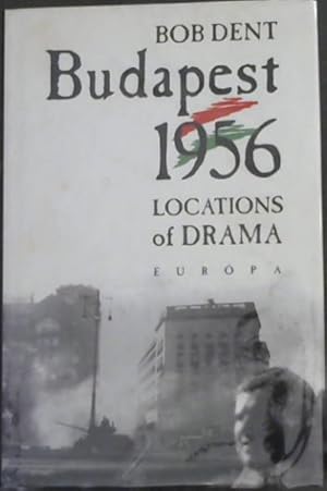 Imagen del vendedor de Budapest 1956 a la venta por Chapter 1