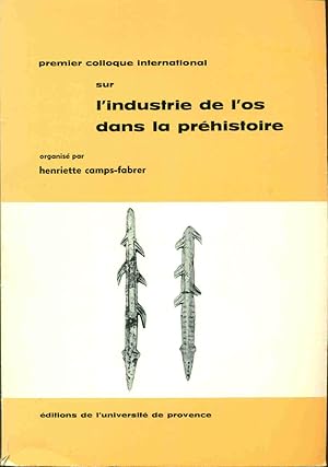 Seller image for Premier Colloque International sur l'Industrie de l'Os dans la Prhistoire . Abbaye de Snanque for sale by dansmongarage