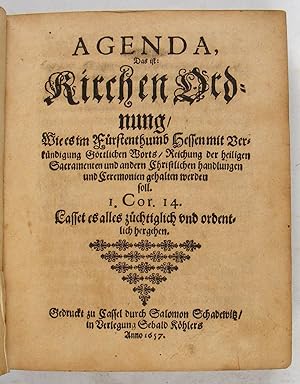 Agenda, Das ist: KirchenOrdnung : Wie es im Fürstenthumb Hessen mit Verkündigung Göttlichen Worts...