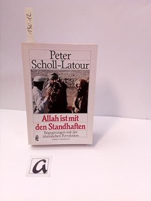 Bild des Verkufers fr Allah ist mit den Standhaften. Begegnungen mit der islamischen Revolution. zum Verkauf von AphorismA gGmbH