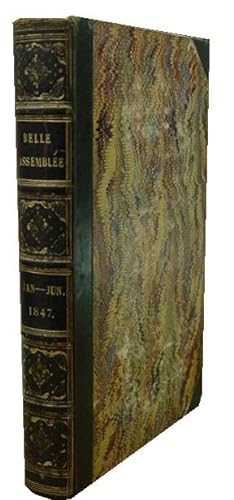 The New Monthly Belle Assemblée; Vol XXVI; Jan-June 1847