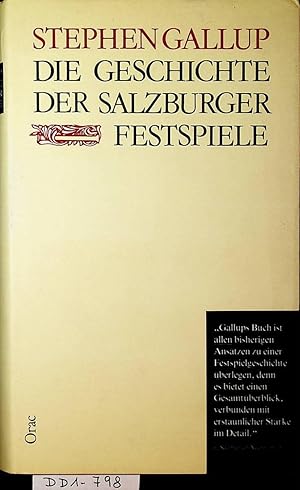 Immagine del venditore per Die Geschichte der Salzburger Festspiele. [bers. aus d. Amerikan. von Christiana Besel] venduto da ANTIQUARIAT.WIEN Fine Books & Prints