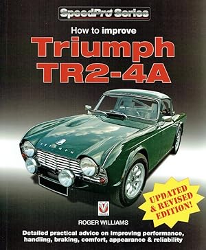 Image du vendeur pour How to Improve Triumph TR2-4A (Speed Pro). mis en vente par Antiquariat Bernhardt