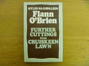 Imagen del vendedor de Further Cuttings from Cruiskeen Lawn a la venta por Goldstone Rare Books