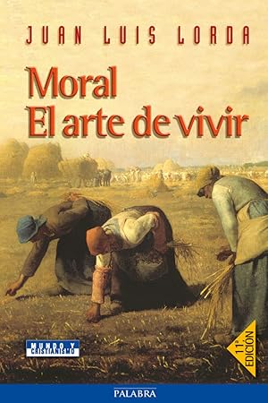 Imagen del vendedor de Moral:el arte de vivir a la venta por Imosver