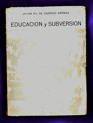 Seller image for EDUCACION Y SUBVERSION. for sale by Librera DANTE