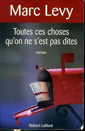 Image du vendeur pour Toutes ces choses qu'on ne s'est pas dites mis en vente par Librairie Le Nord