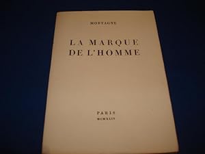 Seller image for La marque de l'homme for sale by Emmanuelle Morin