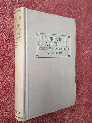 THE PRINCIPLES OF AGRICULTURE- Through the School and Home Garden