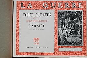 La Guerre. Documents de la section photographique de l'Armée (Ministère de la Guerre). 20 fascicu...