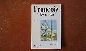 François "le maçon"