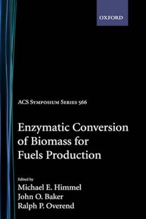 Bild des Verkufers fr Enzymatic Conversion of Biomass For Fuels Production zum Verkauf von Libro Co. Italia Srl