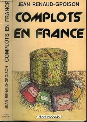 Seller image for COMPLOTS EN FRANCE for sale by Le-Livre