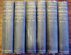 Critical, Historical and Miscellaneous Essays, with a Memoir and Index in Six Volumes