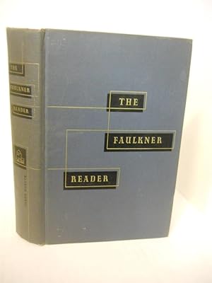 Seller image for The Faulkner Reader: selections from the works of William Faulkner for sale by Gil's Book Loft