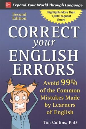 Imagen del vendedor de Correct your English Errors : Avoid 99% of the Common Mistakes Made by Learners of English a la venta por GreatBookPrices