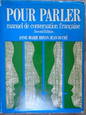 Bild des Verkufers fr Pour Parler: Manuel De Conversation FranüCaise zum Verkauf von Archives Books inc.