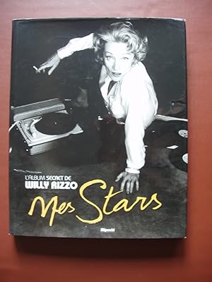 Mes stars - L'album secret de Willy Rizzo