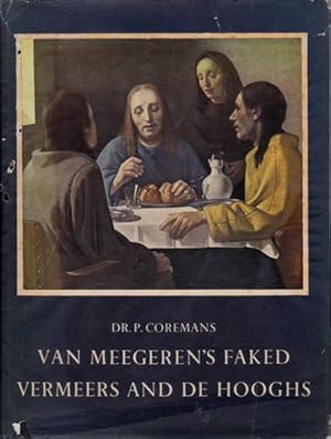 Van Megereen's Faked Vermeers and De Hooghs