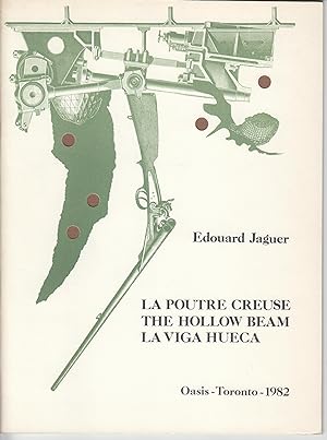 Seller image for La Poutre Creuse / the Hollow Beam / La Viga Huieca for sale by Beasley Books, ABAA, ILAB, MWABA