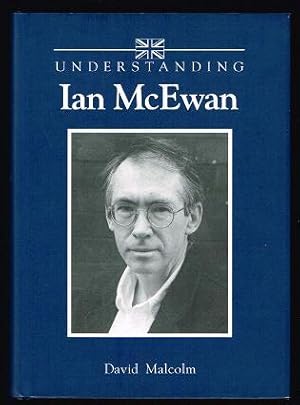 Understanding Ian McEwan (Understanding Contemporary British Literature)