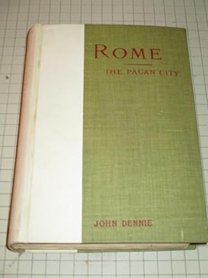 Bild des Verkufers fr Rome of To-Day and Yesterday, The Pagan City zum Verkauf von rareviewbooks