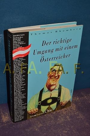 Bild des Verkufers fr Der richtige Umgang mit einem sterreicher. zum Verkauf von Antiquarische Fundgrube e.U.